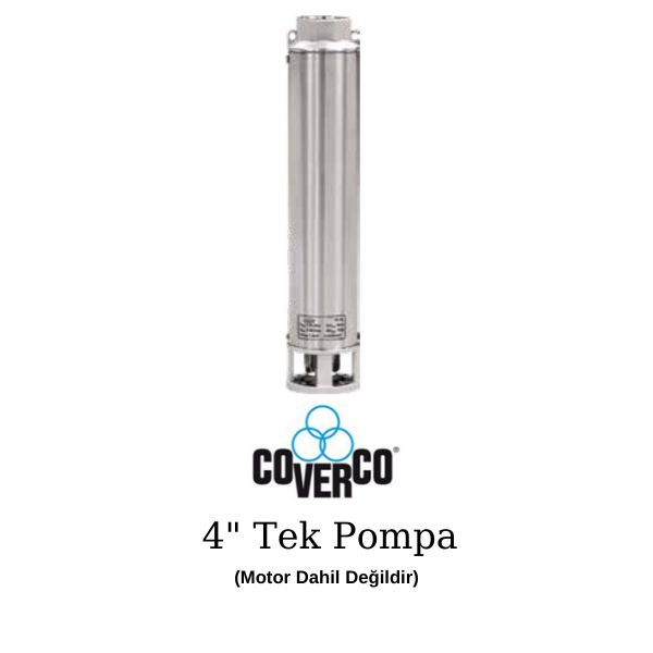 COVERCO 15/28  Tek Dalgıç Pompa, 4'' Derin Kuyu, Sondaj Pompası  10 HP , 165 Mss , 24 m3/h