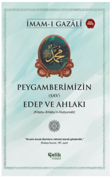 Peygamberimizin (SAV) Edep ve Ahlakı