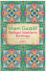 Nefsani İsteklerin Kırılması