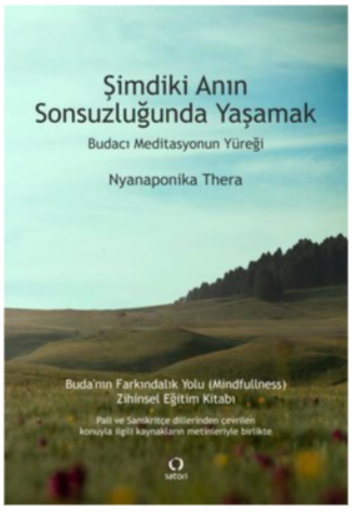 Şimdiki Anın Sonsuzluğunda Yaşamak
