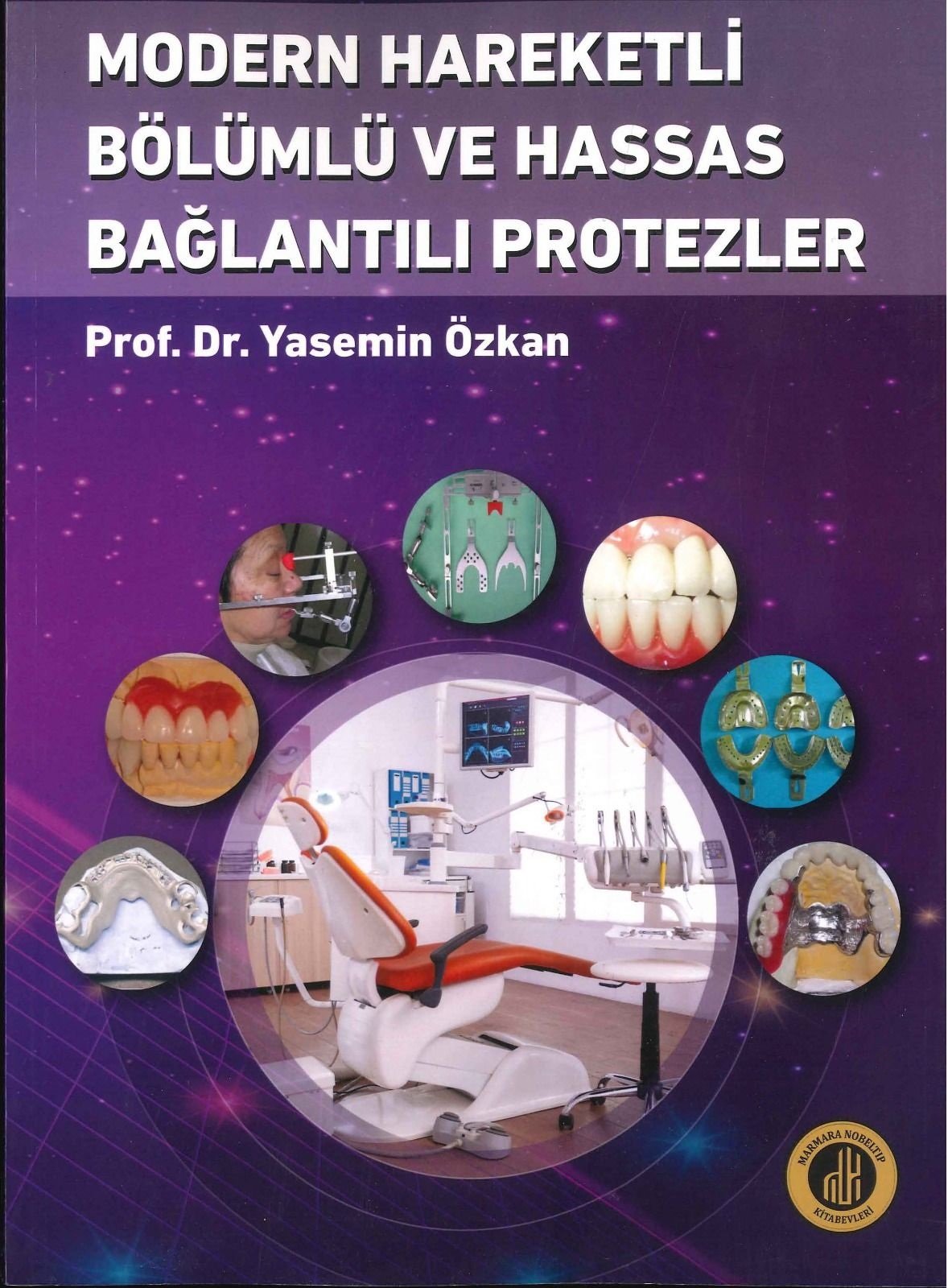 MODERN HAREKETLİ BÖLÜMLÜ VE HASSAS BAĞLANTILI PROTEZLER