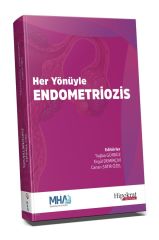 Her Yönüyle Endometriozis