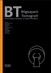 Bilgisayarlı Tomografi Görüntüleme Teknikleri ve Temel Prensipleri