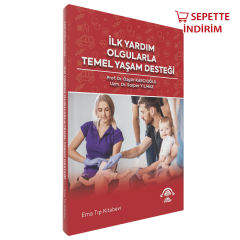 İlk Yardım Olgularla Temel Yaşam Desteği