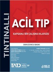 Tintinalli Acil Tıp: Kapsamlı Bir Çalışma Kılavuzu ( 9. Baskı )