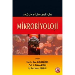 Sağlık Bilimleri İçin Mikrobiyoloji