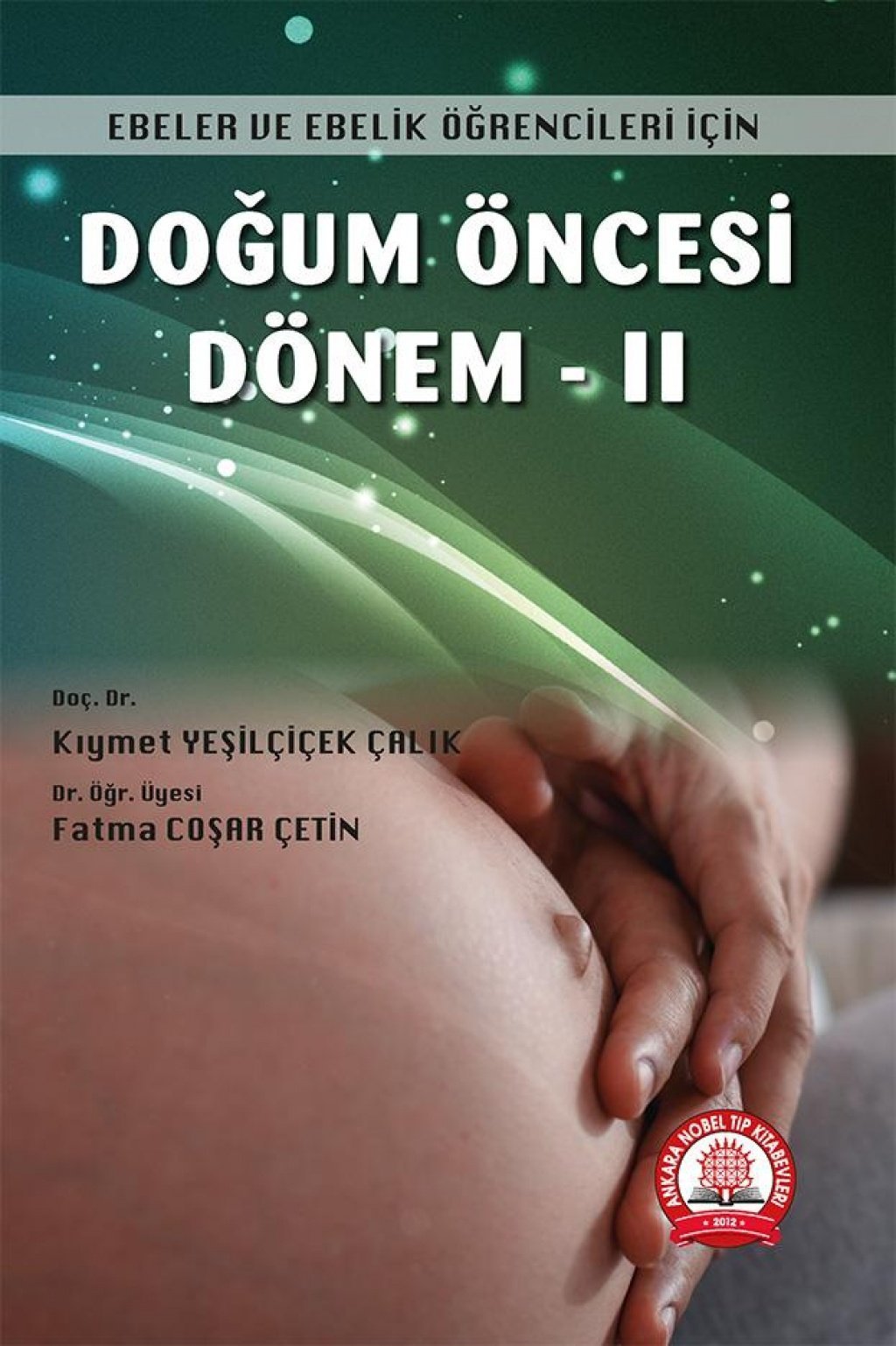 Doğum Öncesi Dönem - 2