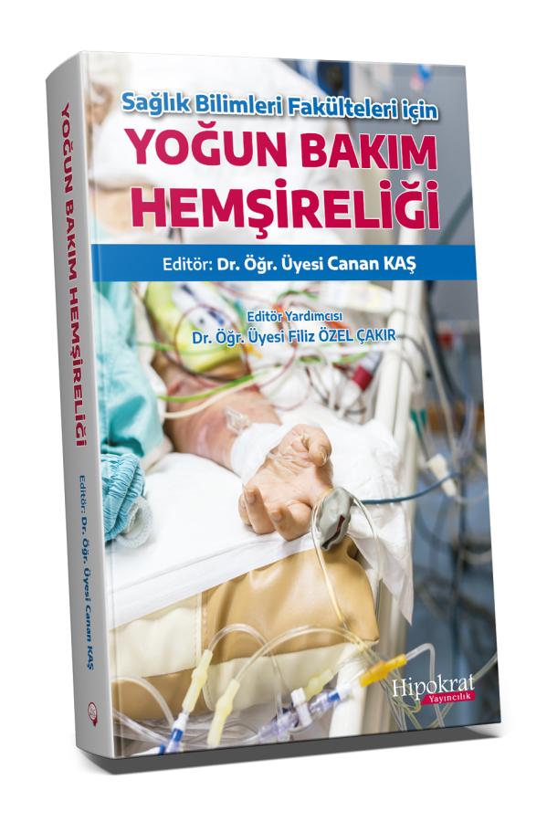 Sağlık Bilimleri Fakültesi İçin Yoğun Bakım Hemşireliği