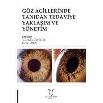 Göz Acillerinde Tanıdan Tedaviye Yaklaşım ve Yönetim