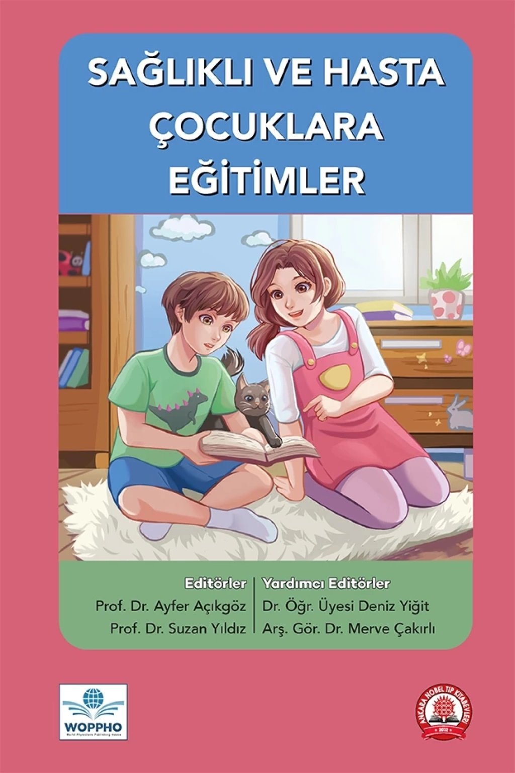 Sağlıklı ve Hasta Çocuklara Eğitimler