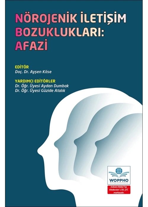 Nörojenik İletişim Bozuklukları: Afazi