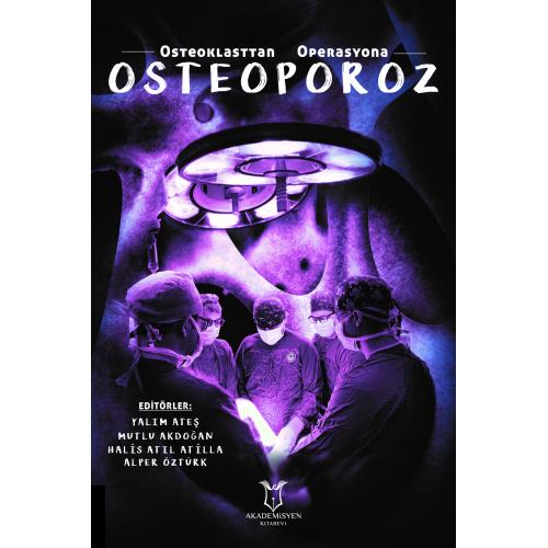 Osteoklasttan Operasyona Osteoporoz