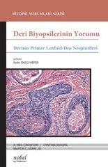 Deri Biyopsilerinin Yorumu: Derinin Primer Lenfoid-Dışı Neoplazileri