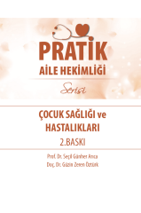 Pratik Aile Hekimliği Serisi – Çocuk Sağlığı ve Hastalıkları