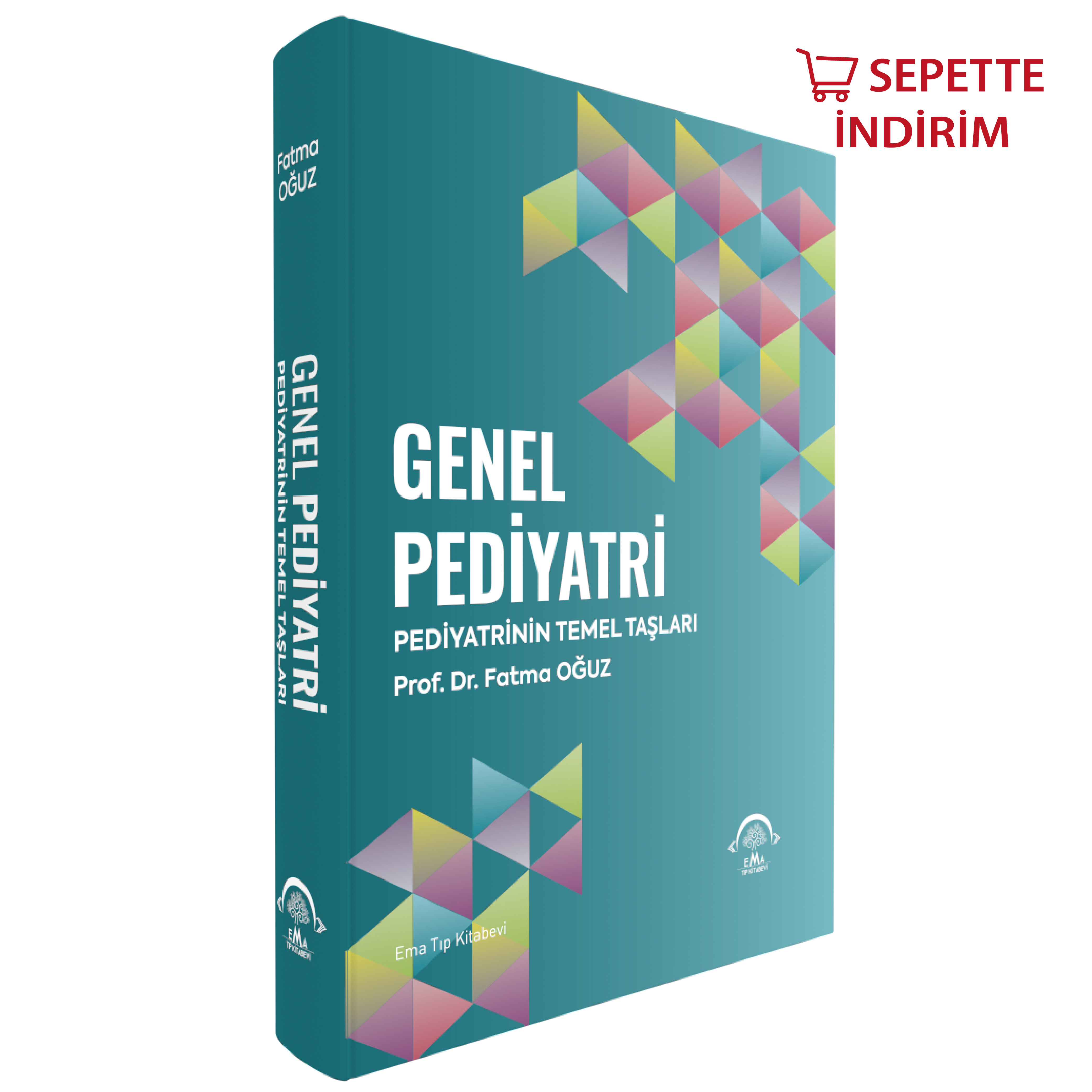 Genel Pediyatri - Pediyatrinin Temel Taşları