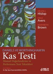 Daniels ve Worthingham’ın Kas Testi: Manuel Değerlendirme ve Performans Testi Teknikleri