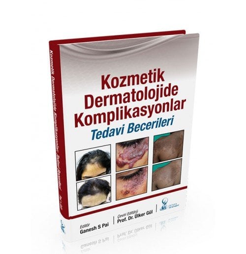 KOZMETİK DERMATOLOJİDE KOMPLİKASYONLAR: TEDAVİ BECERİLERİ