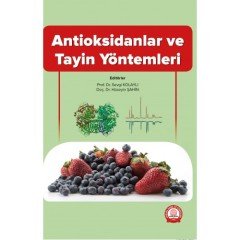 Antioksidanlar ve Tayin Yöntemleri