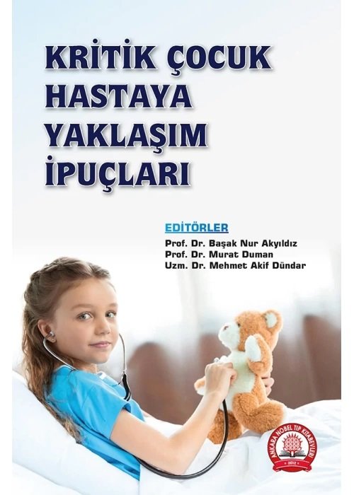 Kritik Çocuk Hastaya Yaklaşım İpuçları