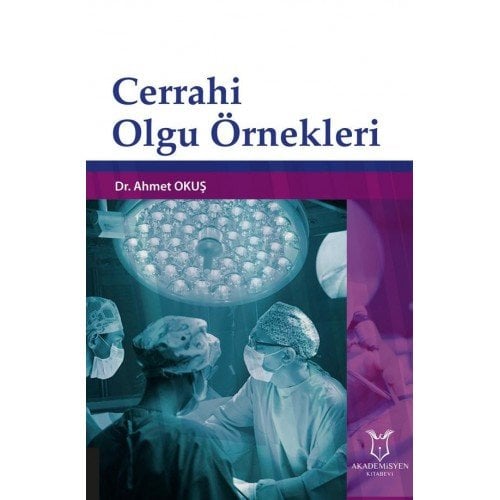 Cerrahi Olgu Örnekleri