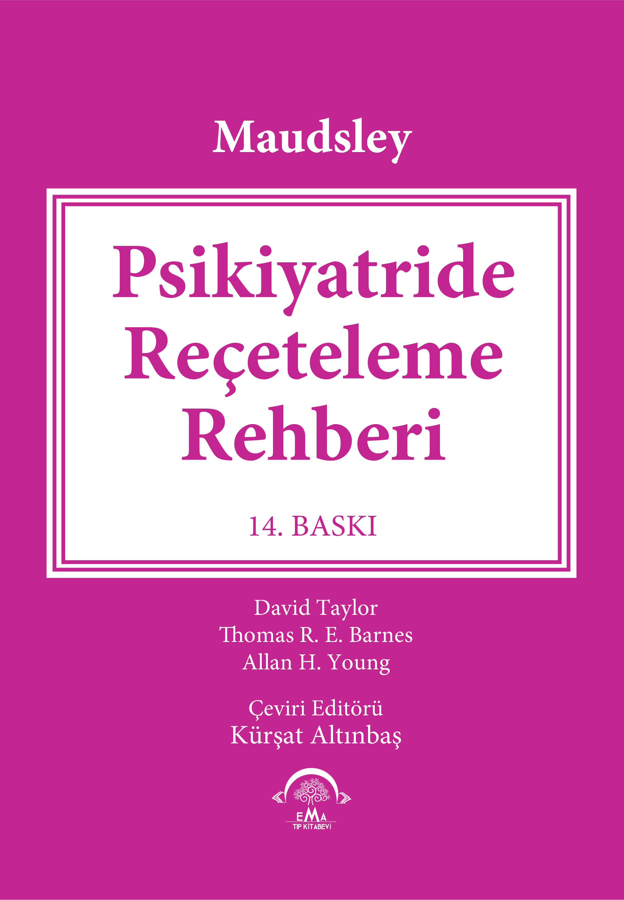 Maudsley Psikiyatride Reçeteleme Rehberi 14 baskı