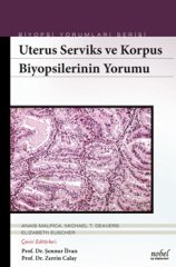 Uterus Serviks ve Korpus Biyopsilerinin Yorumu - Biyopsi Yorumları Serisi