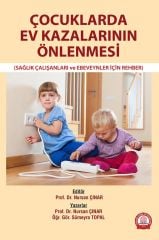 Çocuklarda Ev Kazalarının Önlenmesi