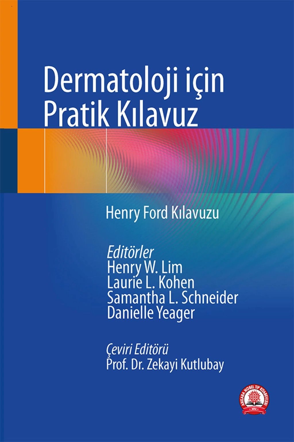 Dermatoloji için Pratik Kılavuz