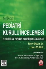 Nelson Pediatri Kurulu İncilemesi: Yeterlilik ve Yeniden Yeterliliğin Sağlanması