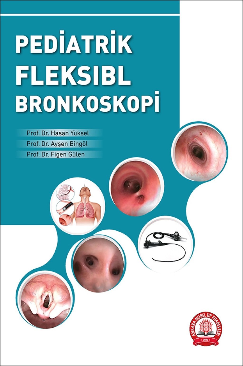 Pediatrik Fleksıbl Bronkoskopi