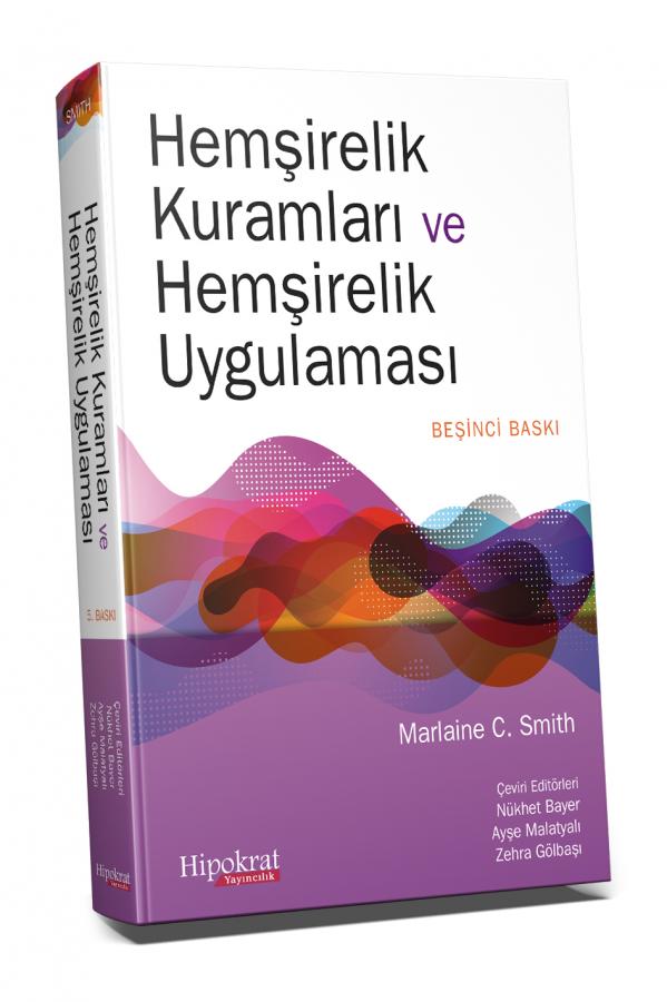 Hemşirelik Kuramları ve Hemşirelik Uygulaması