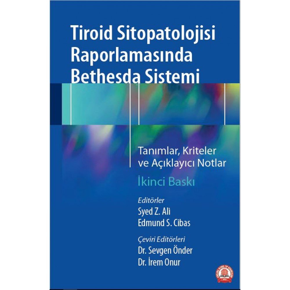 Tiroid Sitopatolojisi Raporlamasında Bethesda Sistemi