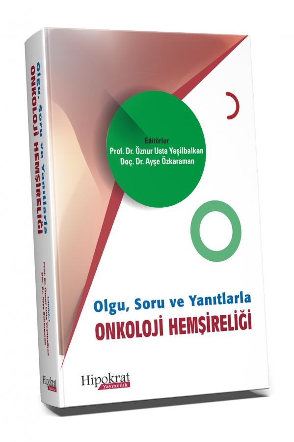 Olgu, Soru ve Yanıtlarla Onkoloji Hemşireliği (TEK RENK)