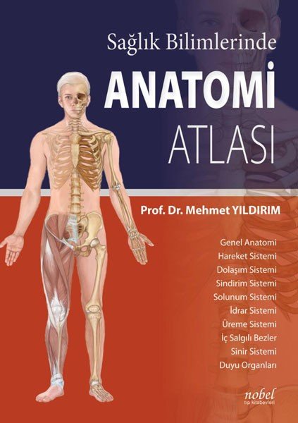 Sağlık Bilimlerinde Anatomi Atlası ( 4.Baskı )