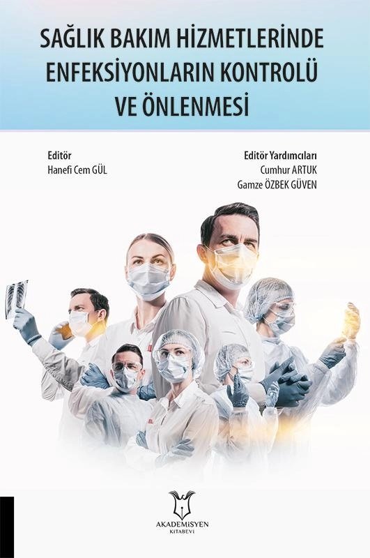 Sağlık Bakım Hizmetlerinde Enfeksiyonların Kontrolü ve Önlenmesi