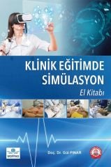 Klinik Eğitimde Simülasyon El Kitabı