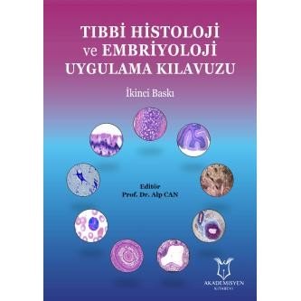 Tıbbi Histoloji ve Embriyoloji Uygulama Kılavuzu