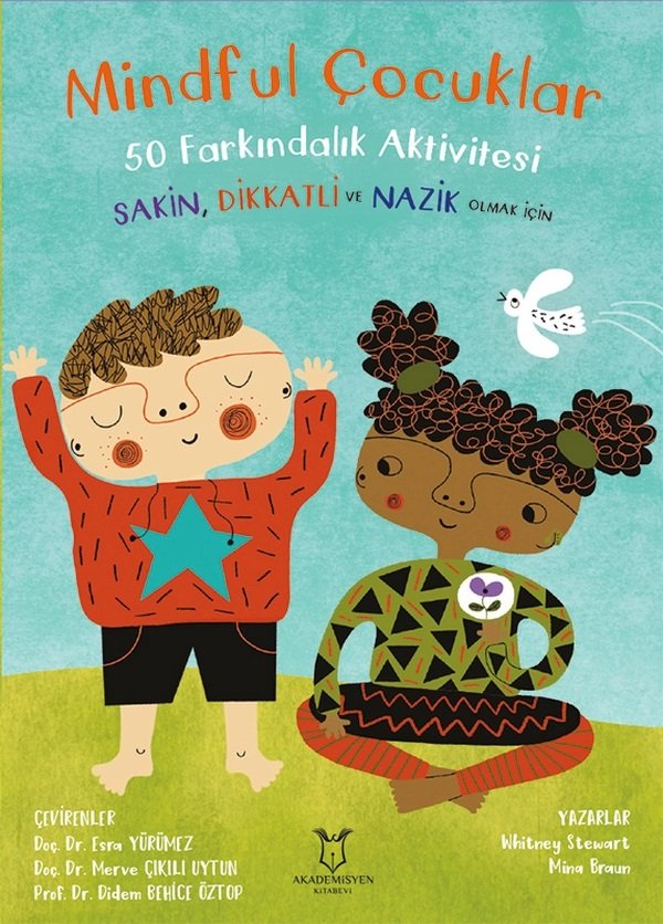 Mindful Çocuklar 50 Farkındalık Aktivitesi