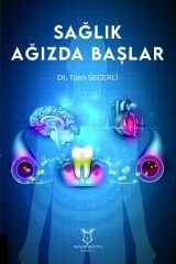 Sağlık Ağızda Başlar