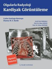 OLGULARLA RADYOLOJİ KARDİYAK GÖRÜNTÜLEME