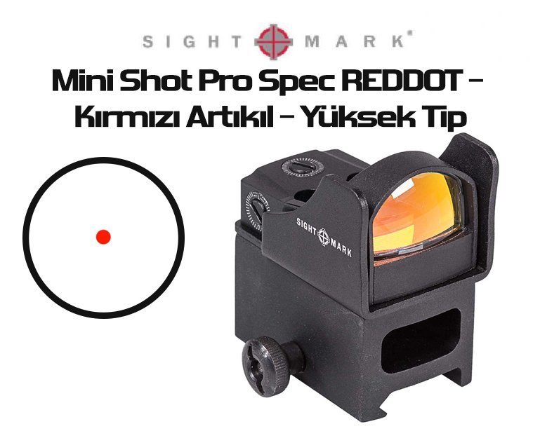 Mini Shot Pro Spec REDDOT - Kırmızı Artıkıl - Yüksek Tip