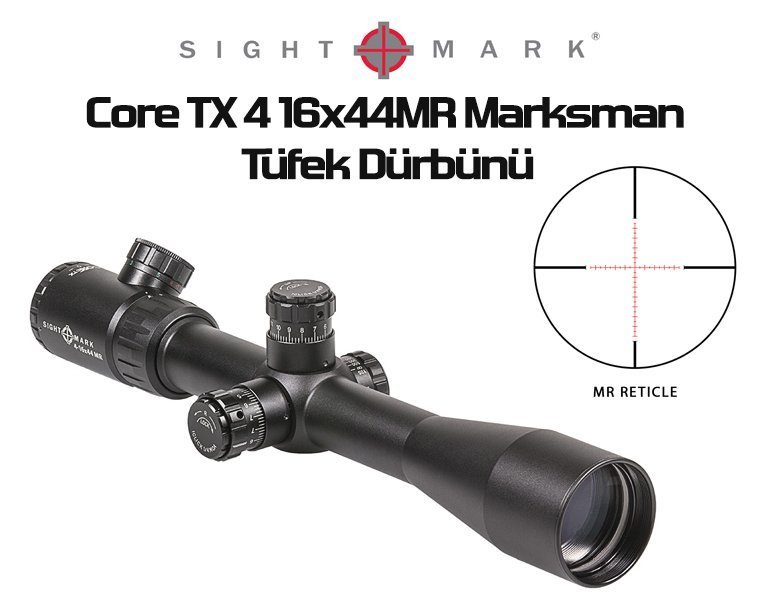 Sightmark Core TX 4-16x44MR Marksman Tüfek Dürbünü