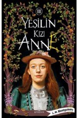 Yeşilin Kızı Anne-3 ( Ciltli )