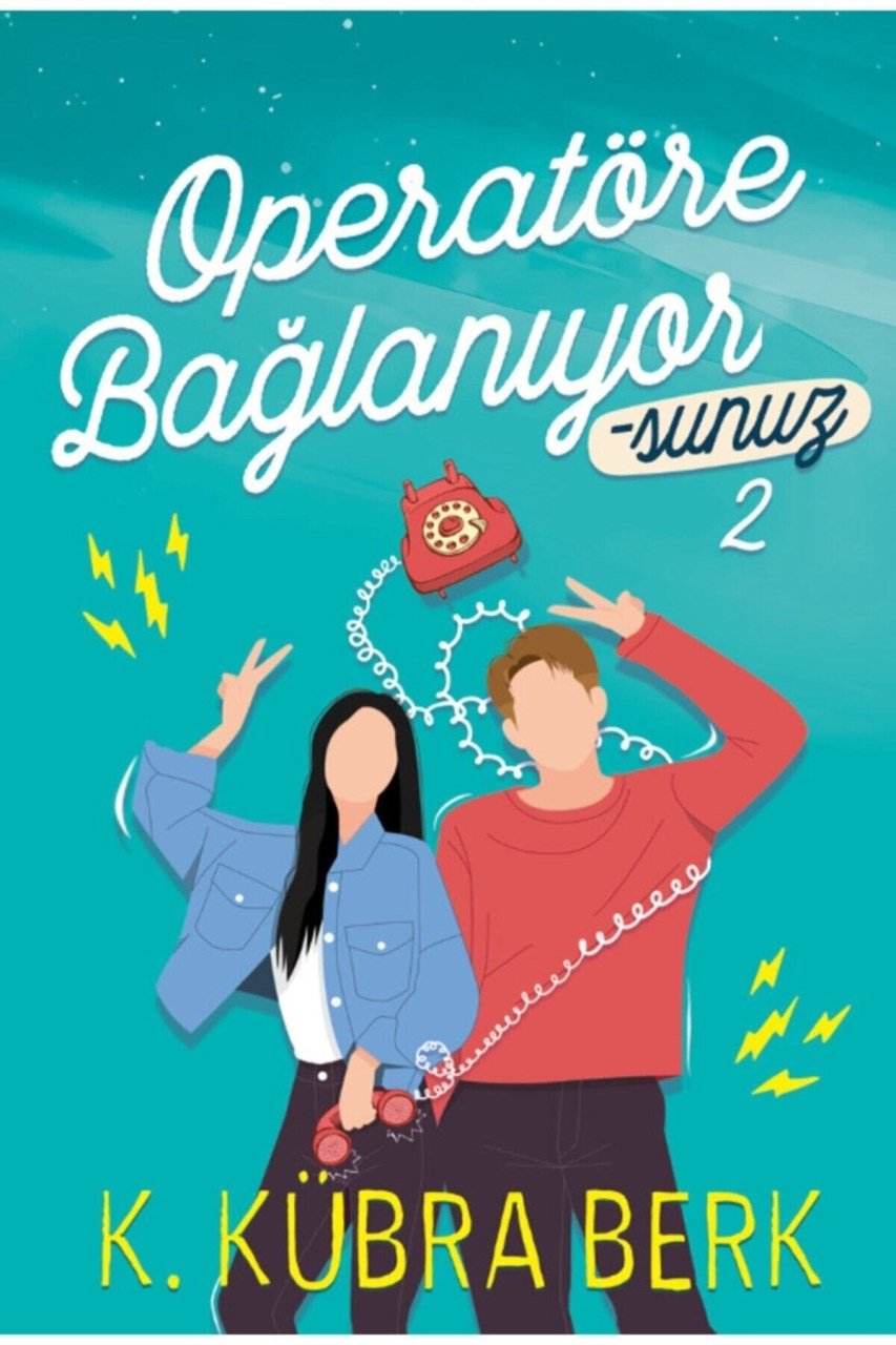 Operatöre Bağlanıyorsunuz 2 Ciltsiz