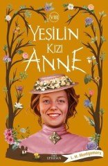 Yeşilin Kızı Anne 8 - Ciltsiz - Lucy Maud Montgomery