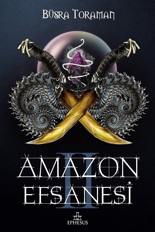 Amazon Efsanesi 2 İhanet Çarkları Ciltli