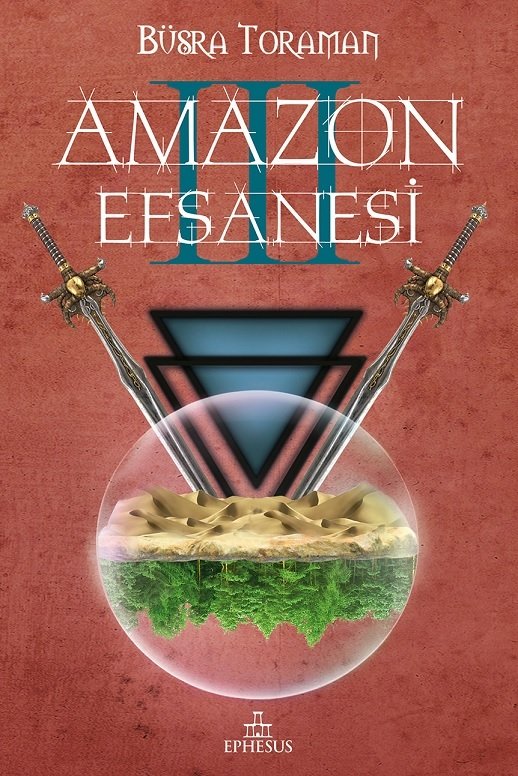 Amazon Efsanesi 3 Uyanış Ciltli