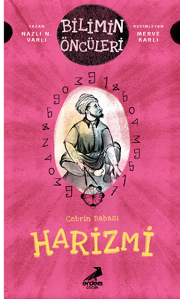 Erdem Yayınları Bilimin Öncüleri Harizmi(3.ve 4.Sınıflar İçin)