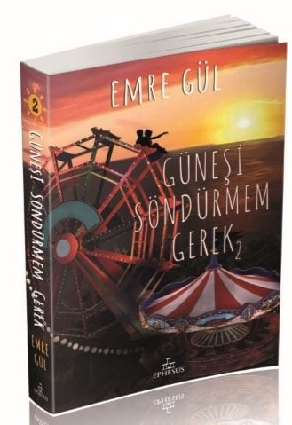 Güneşi Söndürmem Gerek 2 - Emre Gül