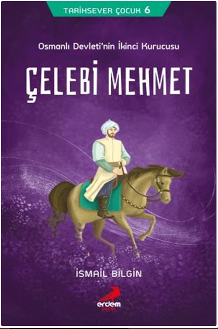 Erdem Yayınları Çelebi Mehmet(3.ve 4.Sınıflar İçin)